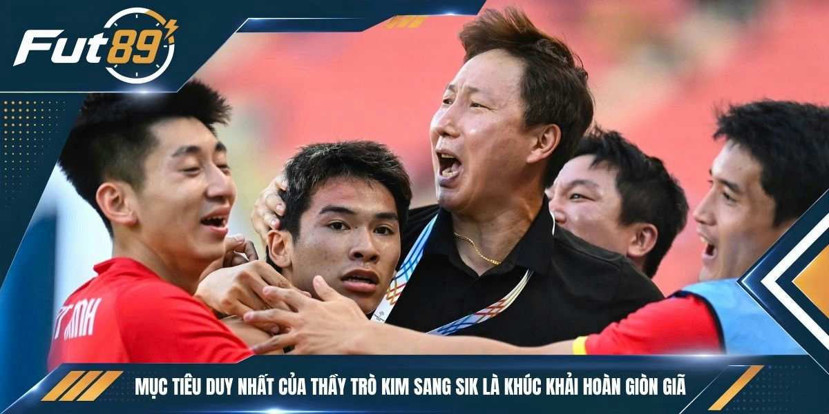 Mục tiêu duy nhất của thầy trò Kim Sang Sik là khúc khải hoàn giòn giã