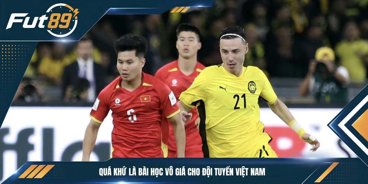 Quá khứ là bài học vô giá cho đội tuyển Việt Nam