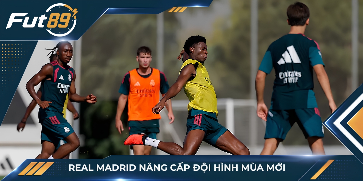 Real Madrid nâng cấp đội hình mùa mới