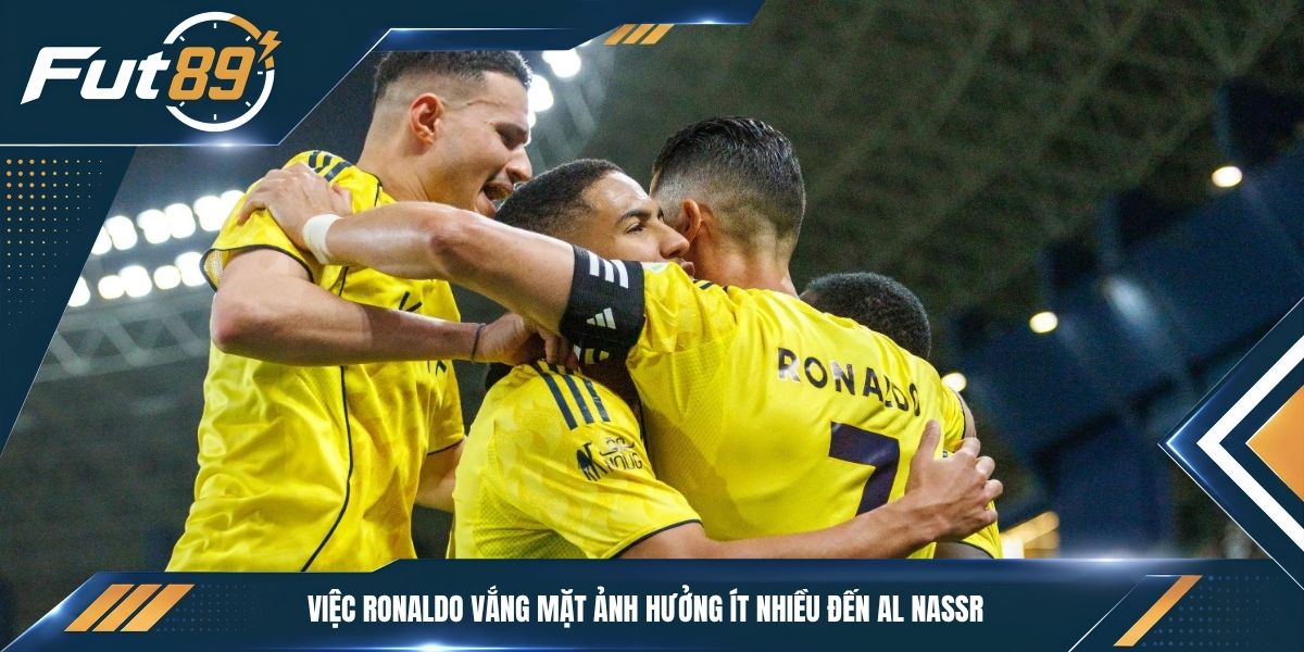 Việc Ronaldo vắng mặt ảnh hưởng ít nhiều đến Al Nassr