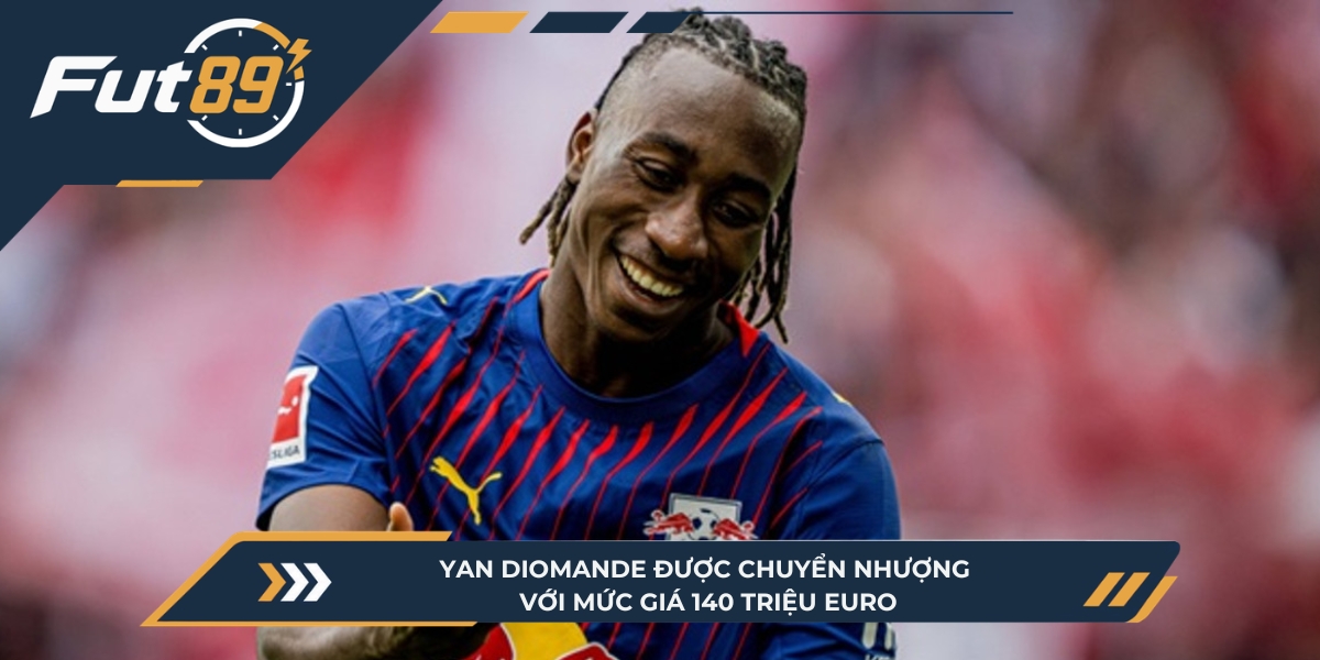 Yan Diomande được chuyển nhượng với mức giá 140 triệu Euro