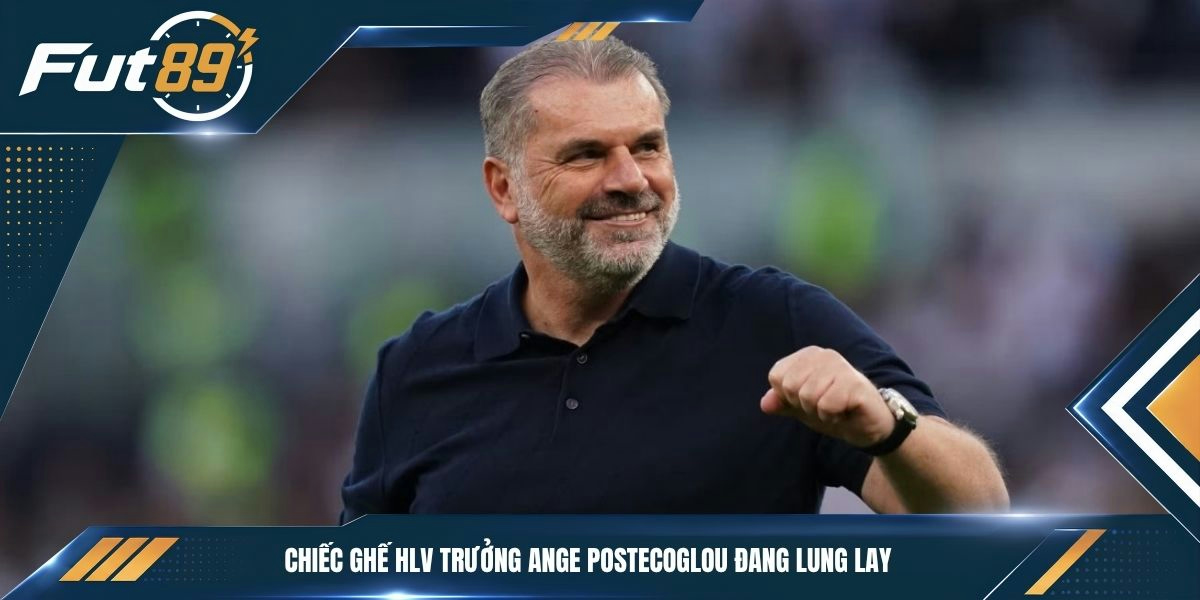 Chiếc ghế HLV trưởng Ange Postecoglou đang lung lay