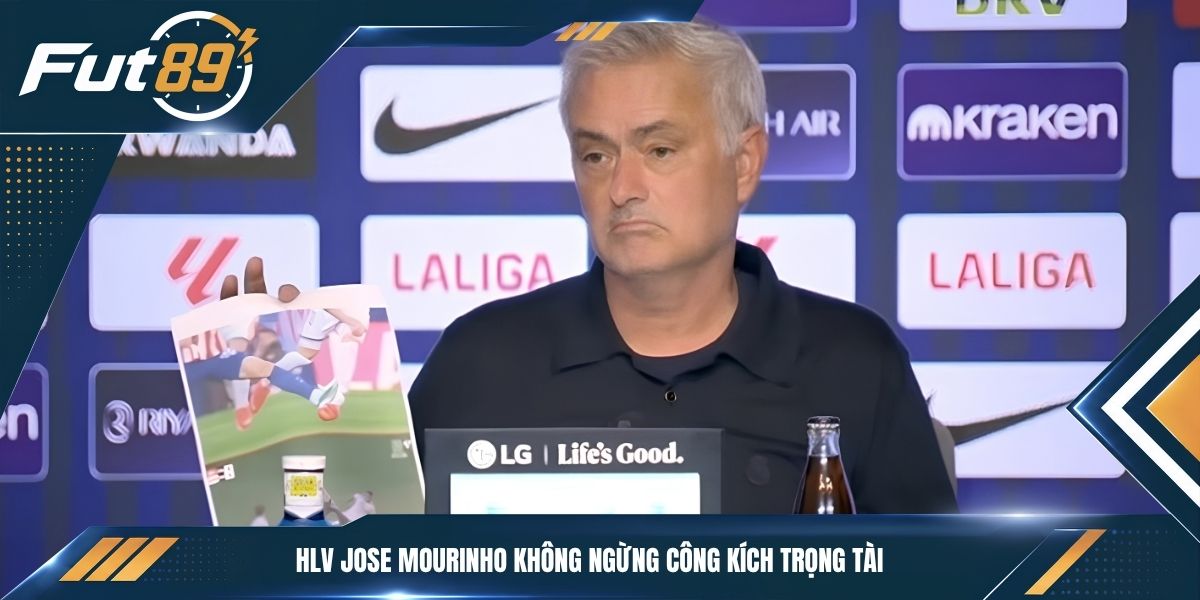 HLV Jose Mourinho không ngừng công kích trọng tài