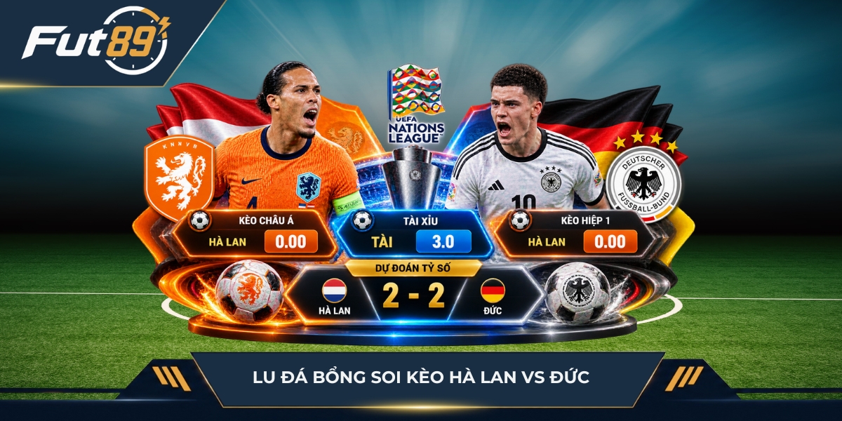 Lu Đá Bổng soi kèo Hà Lan vs Đức