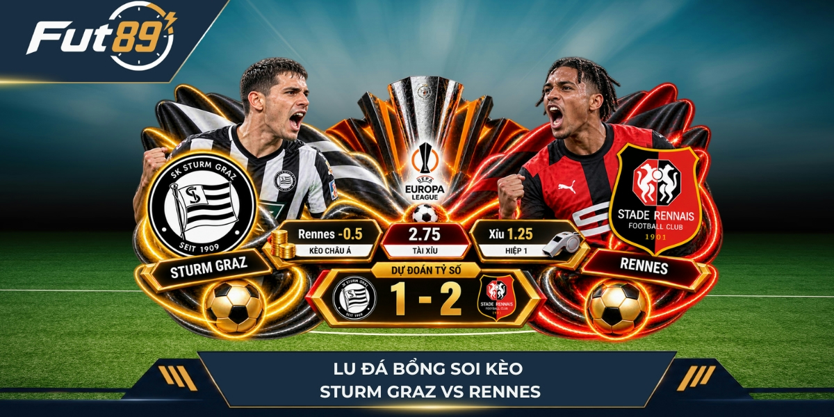Lu Đá Bổng soi kèo Sturm Graz vs Rennes