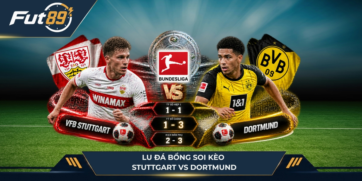 Lu Đá Bổng soi kèo Stuttgart vs Dortmund