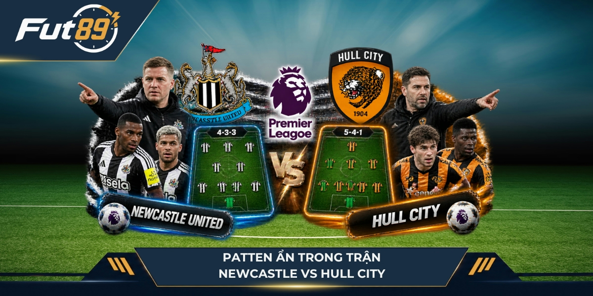 Patten ẩn trong trận Newcastle vs Hull City