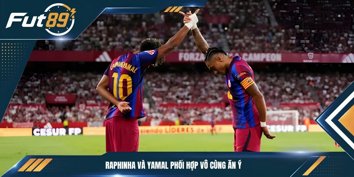 Raphinha và Yamal phối hợp vô cùng ăn ý