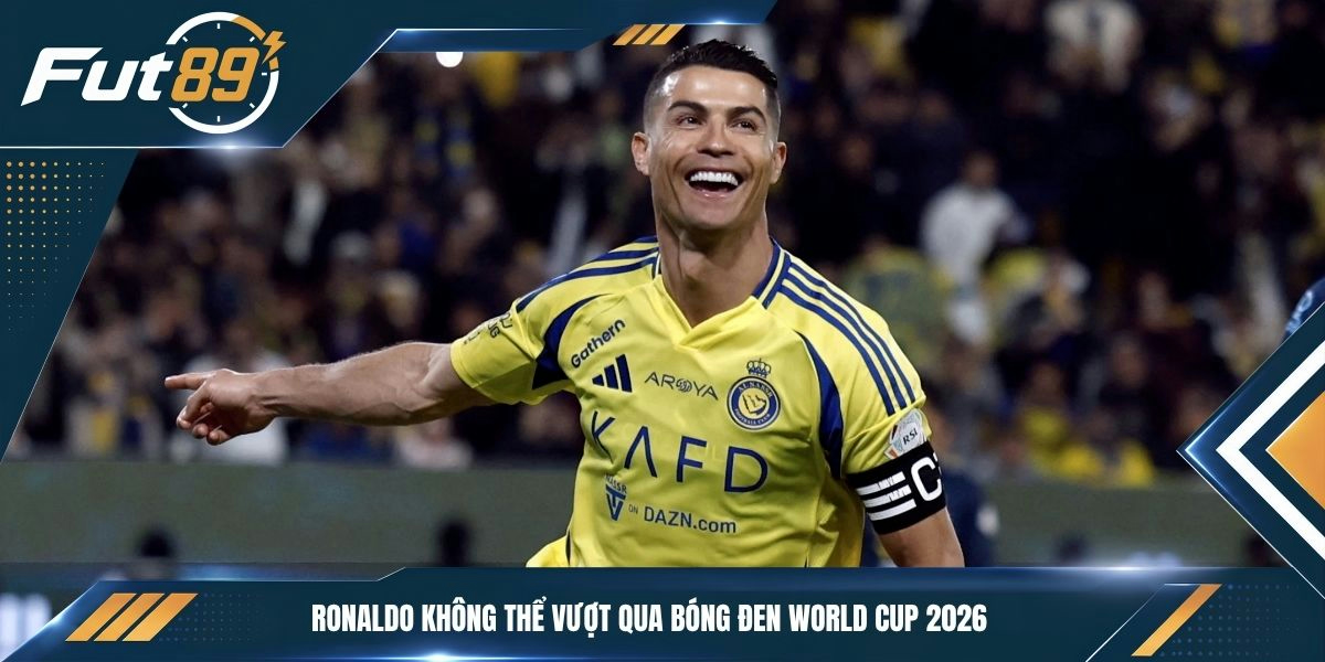 Ronaldo không thể vượt qua bóng đen World Cup 2026