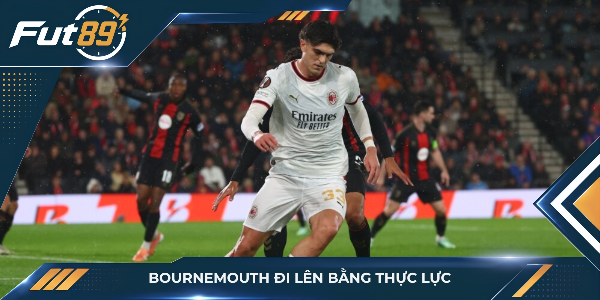 Bournemouth đi lên bằng thực lực