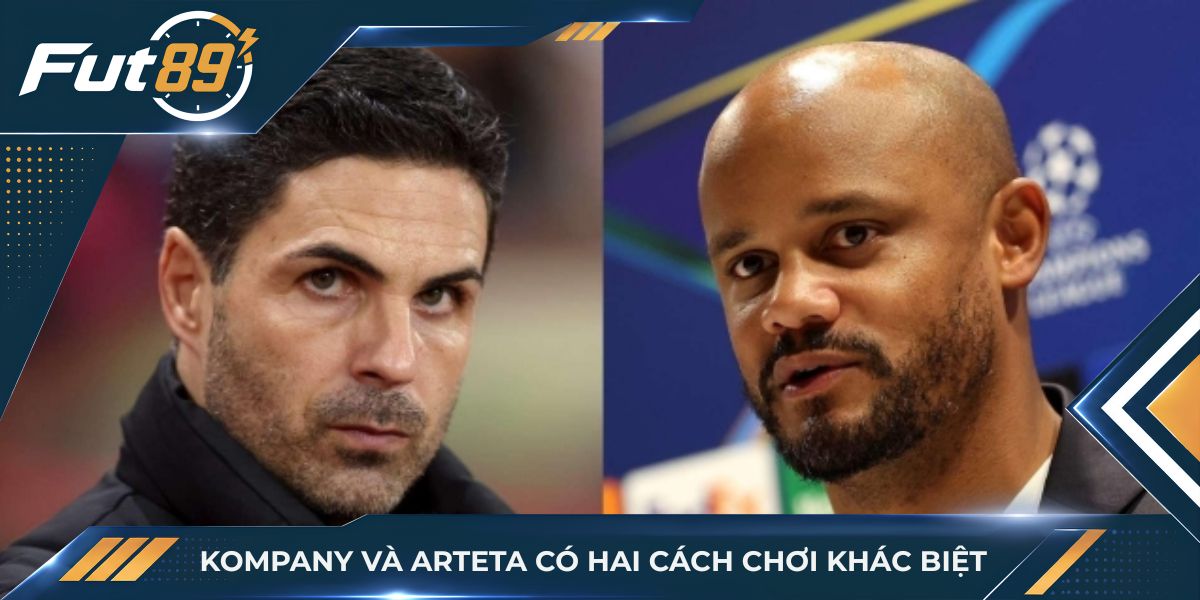 Kompany và Arteta có hai cách chơi khác biệt