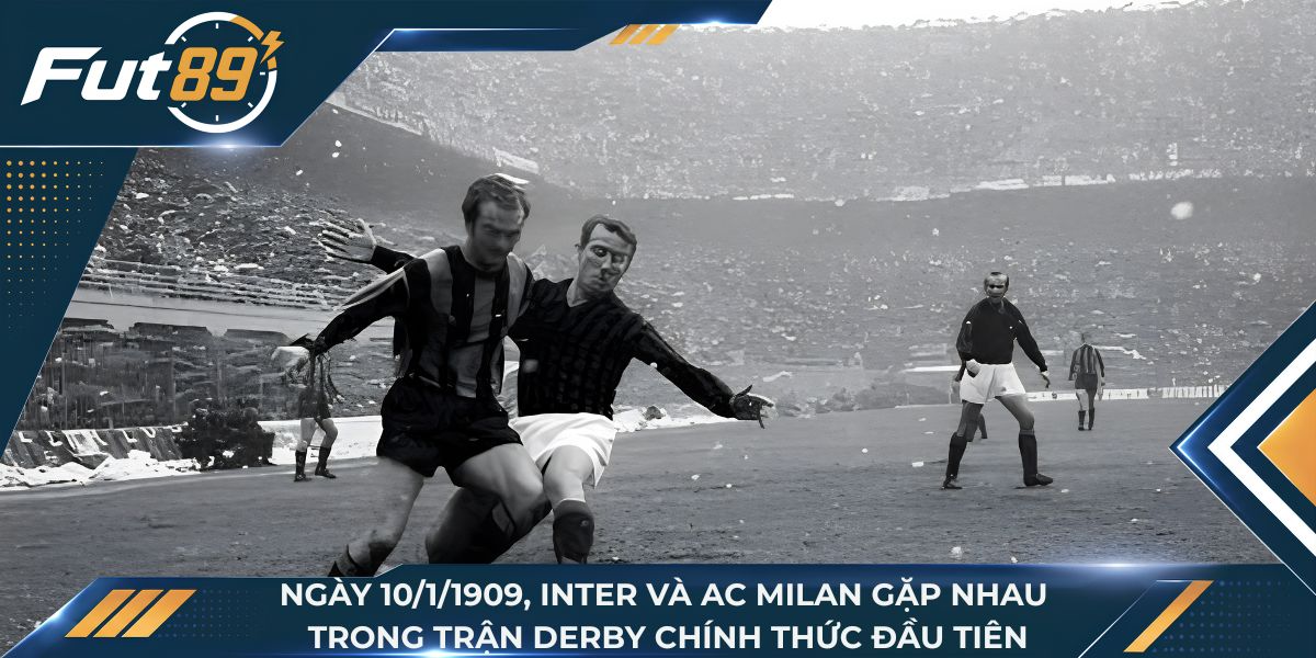 Ngày 10/1/1909, Inter và AC Milan gặp nhau trong trận derby chính thức đầu tiên