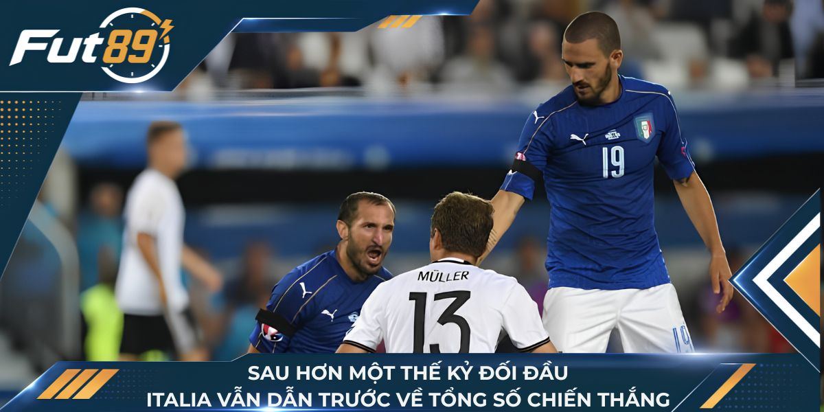 Italia vẫn dẫn trước về tổng số chiến thắng sau hơn 1 thập kỷ