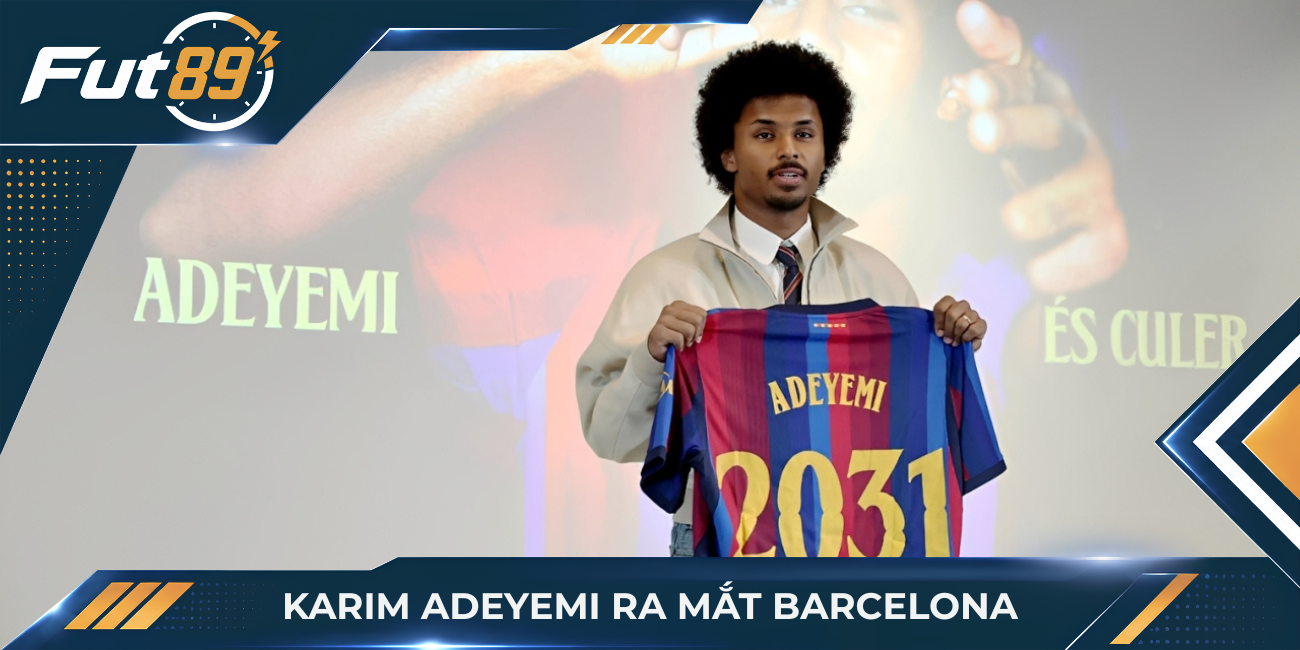Karim Adeyemi ra mắt Barcelona
