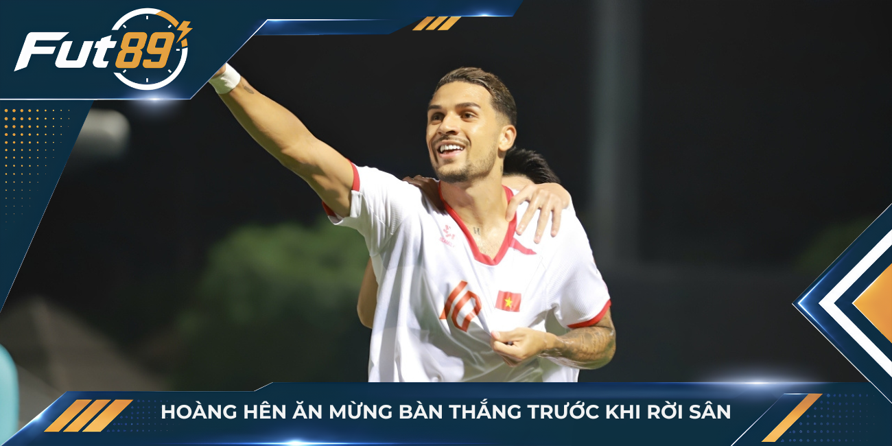 Hoàng Hên ăn mừng bàn thắng trước khi rời sân
