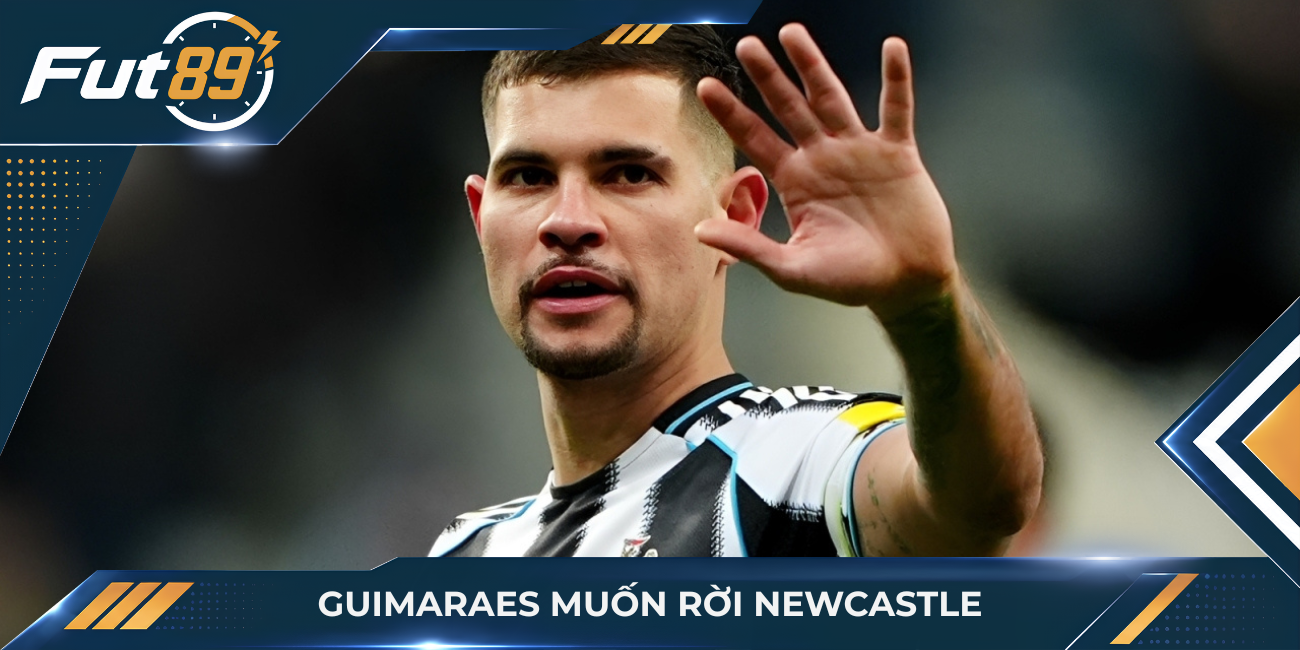Guimaraes muốn rời Newcastle