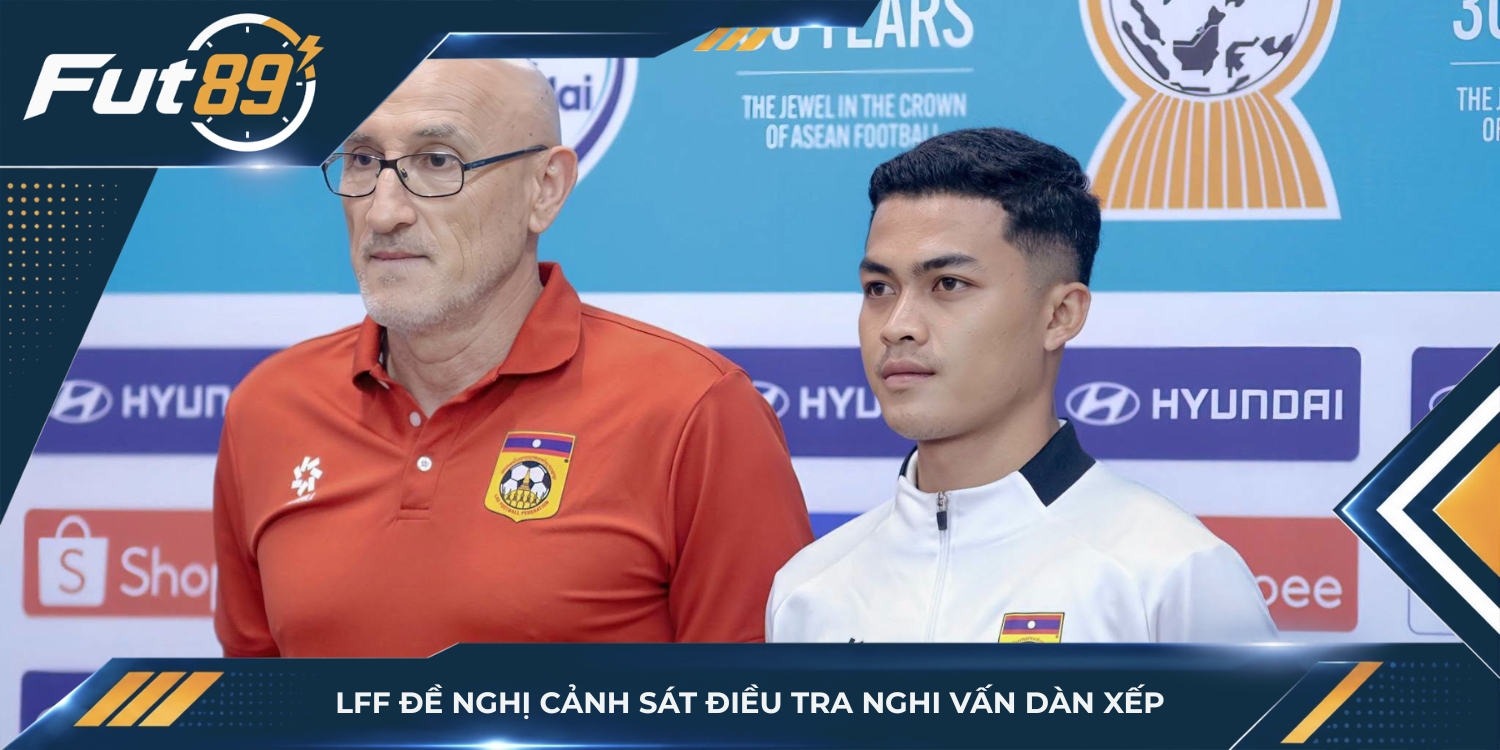 LFF đề nghị cảnh sát điều tra nghi vấn dàn xếp