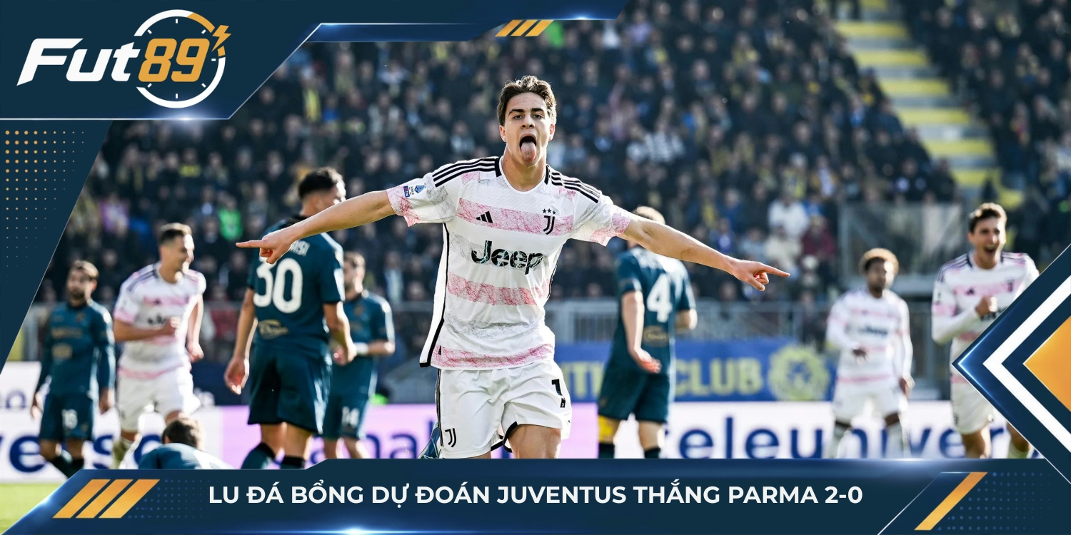 Lu Đá Bổng dự đoán Juventus thắng Parma 2-0