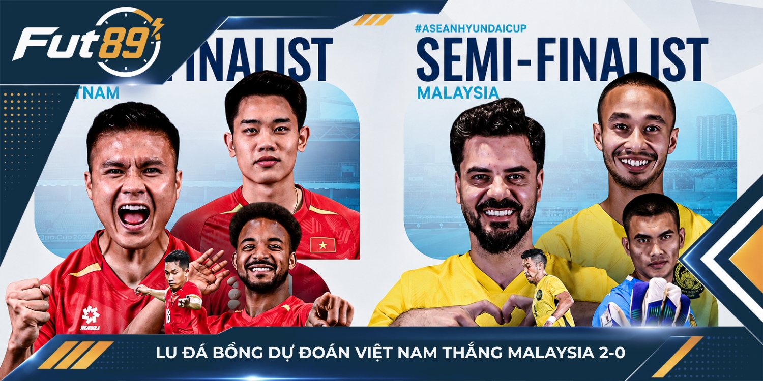 Lu Đá Bổng dự đoán Việt Nam thắng Malaysia 2-0