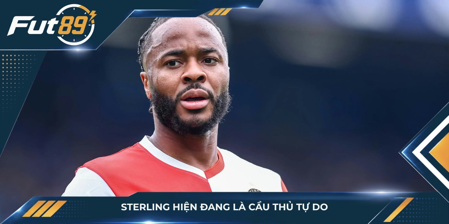 Sterling hiện đang là cầu thủ tự do