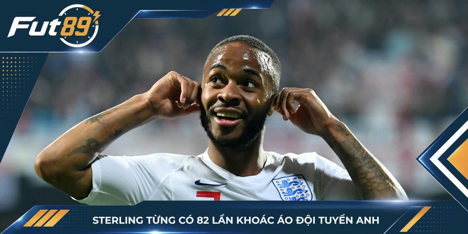 Sterling từng có 82 lần khoác áo đội tuyển Anh