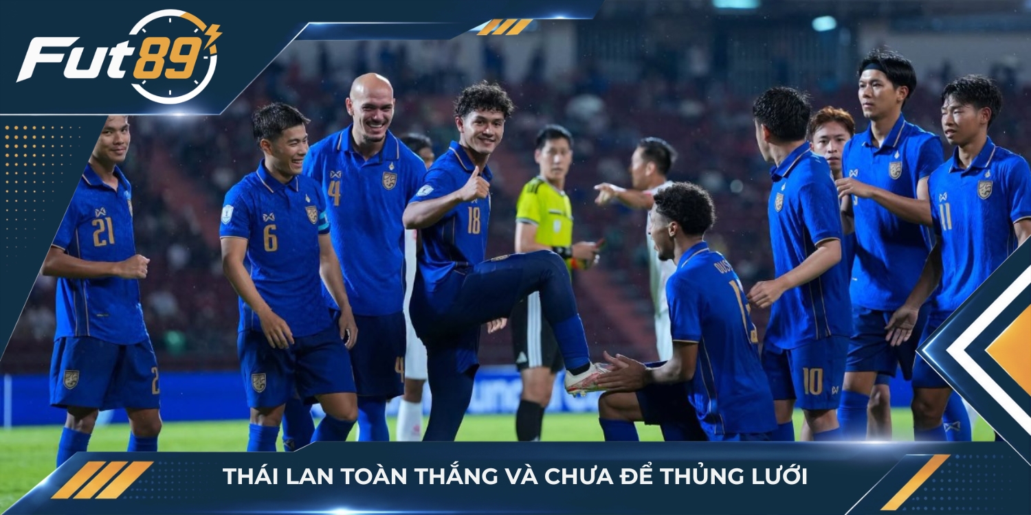 Thái Lan toàn thắng và chưa để thủng lưới