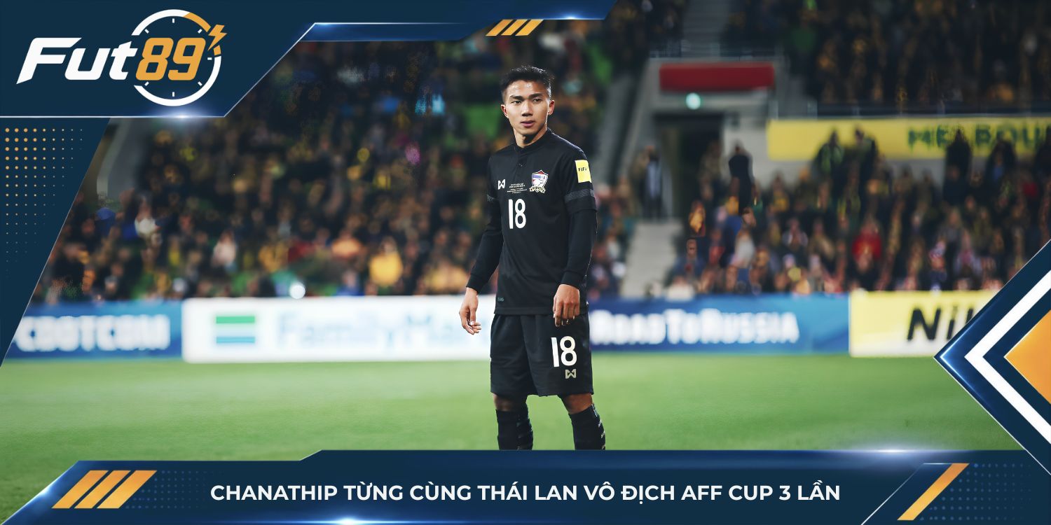 Chanathip từng cùng Thái Lan vô địch AFF Cup 3 lần
