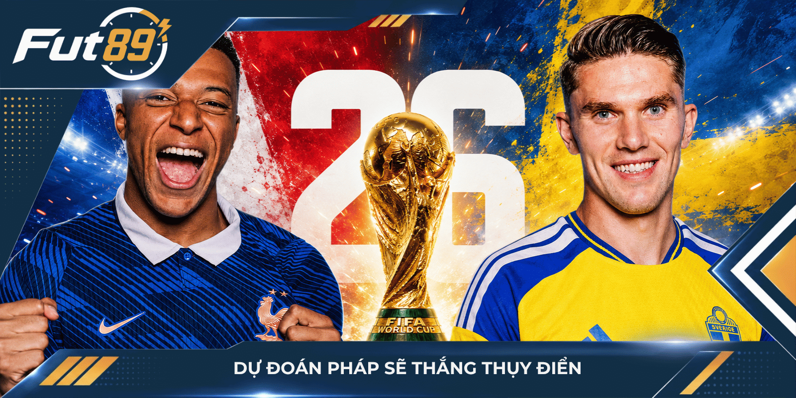 Dự đoán Pháp sẽ thắng Thụy Điển
