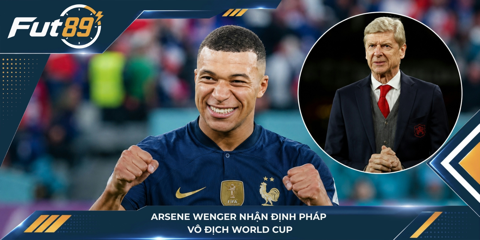 Arsene Wenger nhận định Pháp vô địch World Cup