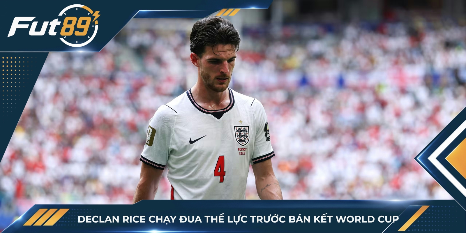 Declan Rice chạy đua thể lực trước bán kết World Cup
