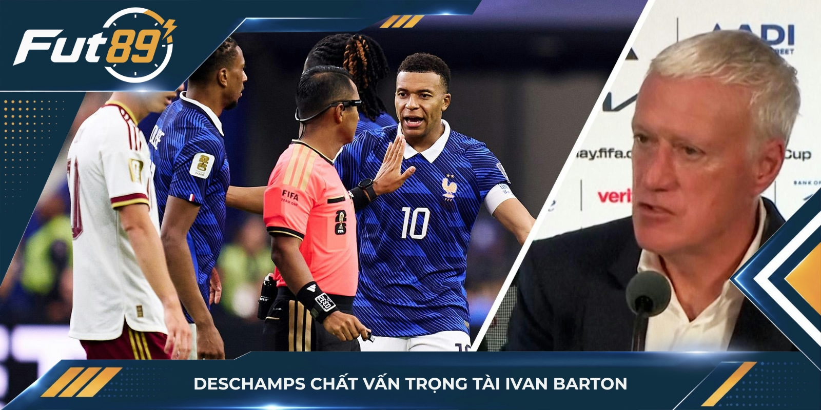Deschamps chất vấn trọng tài Ivan Barton