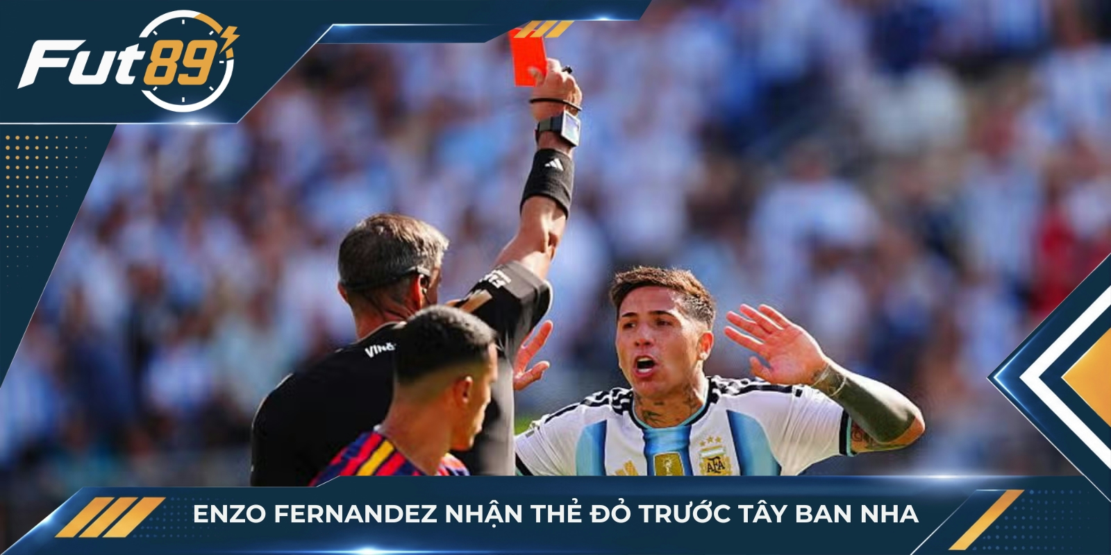 Enzo Fernandez nhận thẻ đỏ trước Tây Ban Nha