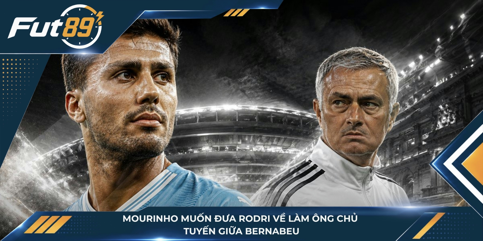 Mourinho muốn đưa Rodri về làm ông chủ tuyến giữa Bernabeu