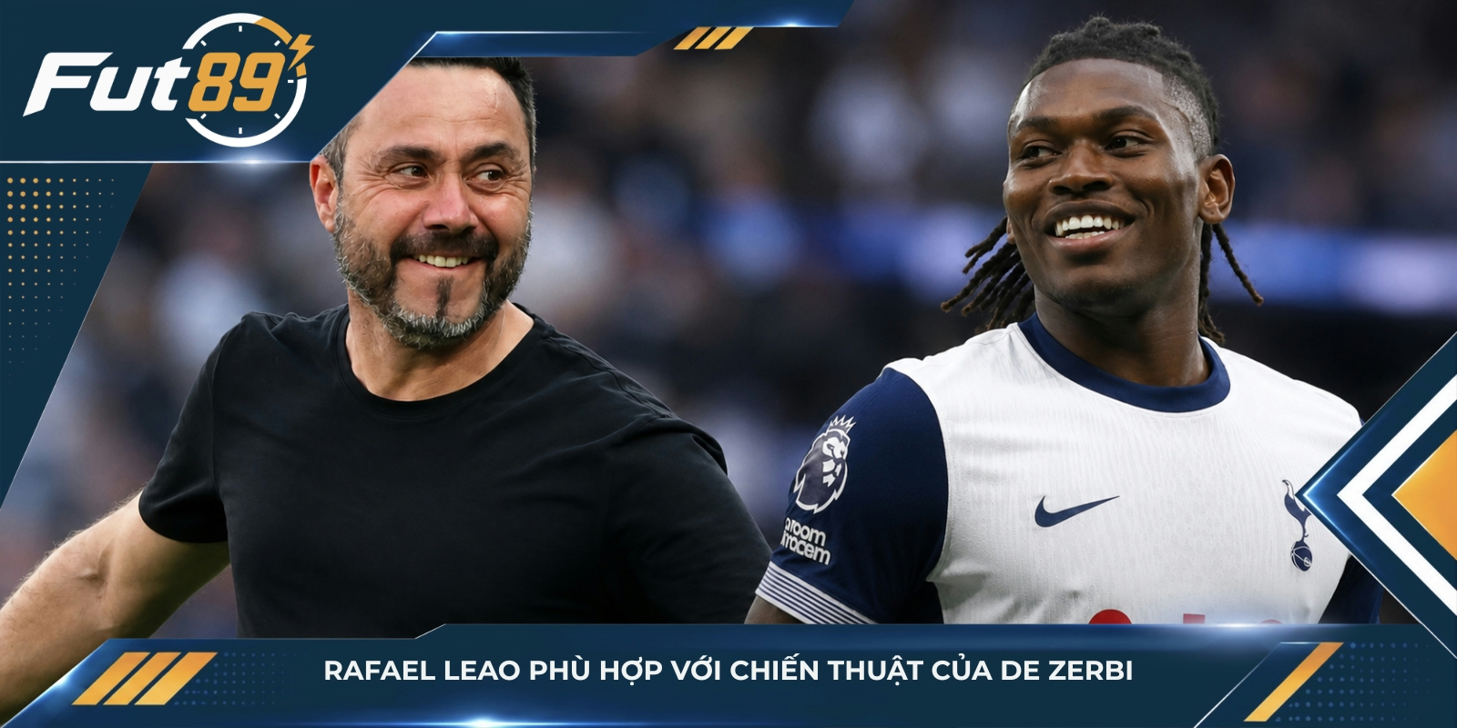 Rafael Leao phù hợp với chiến thuật của De Zerbi