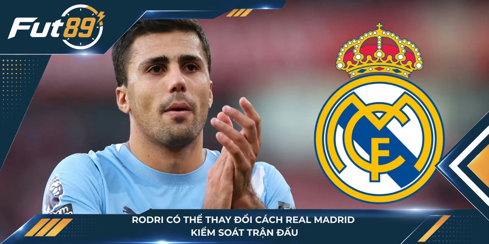 Rodri có thể thay đổi cách Real Madrid kiểm soát trận đấu