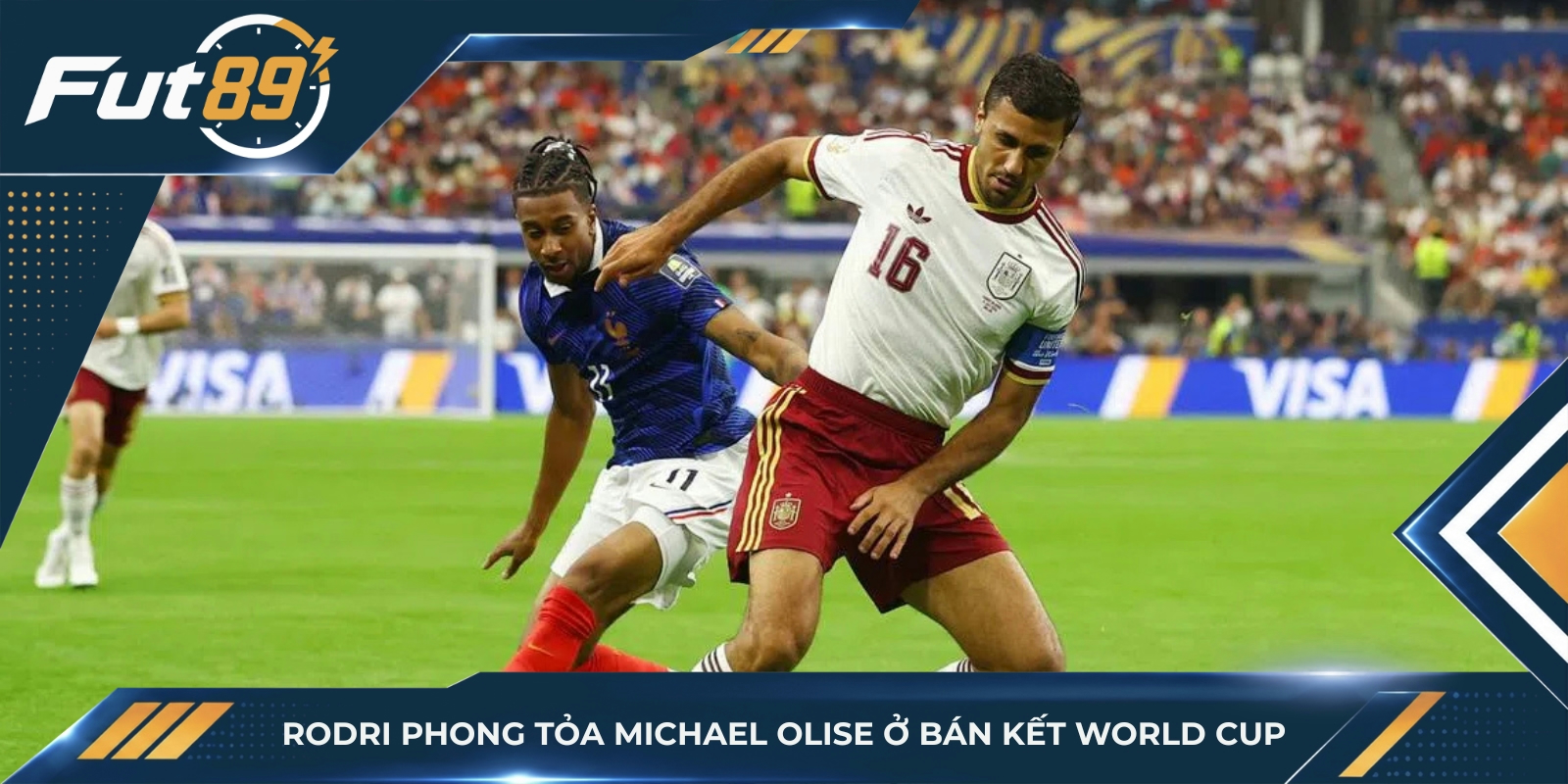 Rodri phong tỏa Michael Olise ở bán kết World Cup