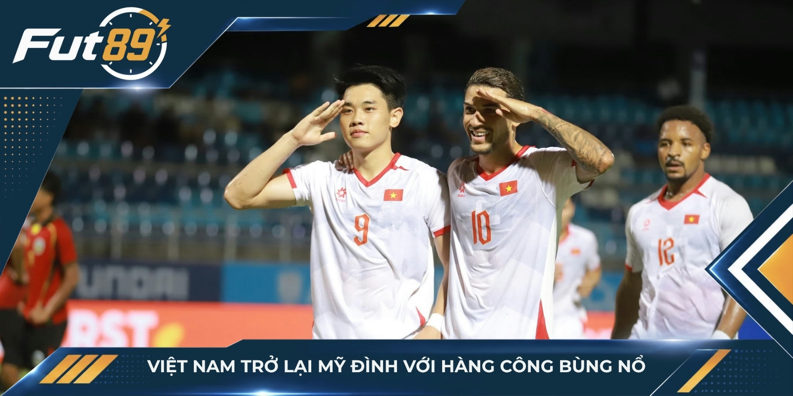 Việt Nam trở lại Mỹ Đình với hàng công bùng nổ