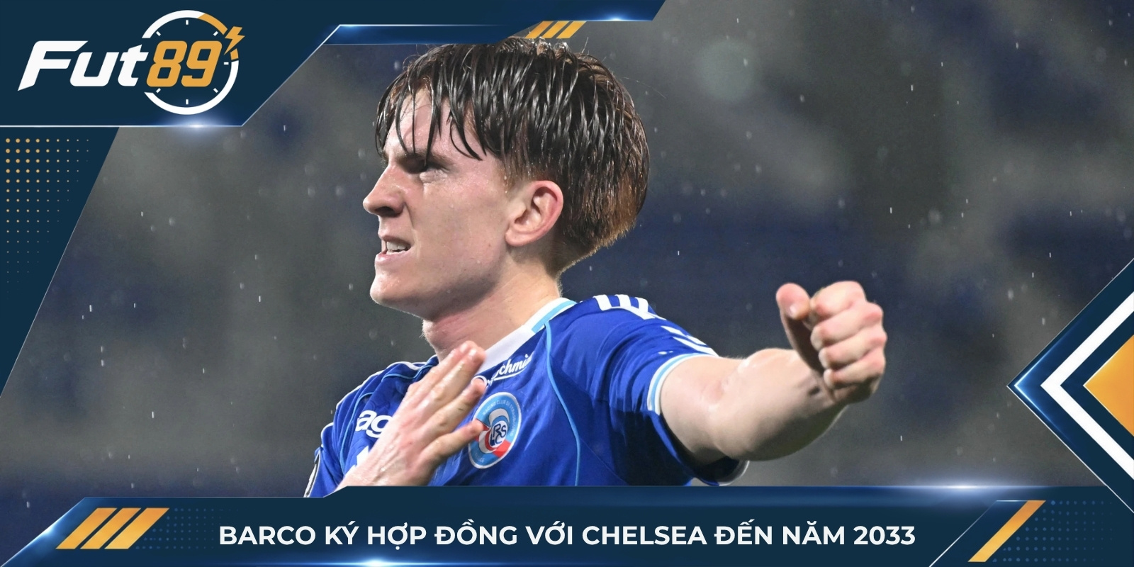 Barco ký hợp đồng với Chelsea đến năm 2033