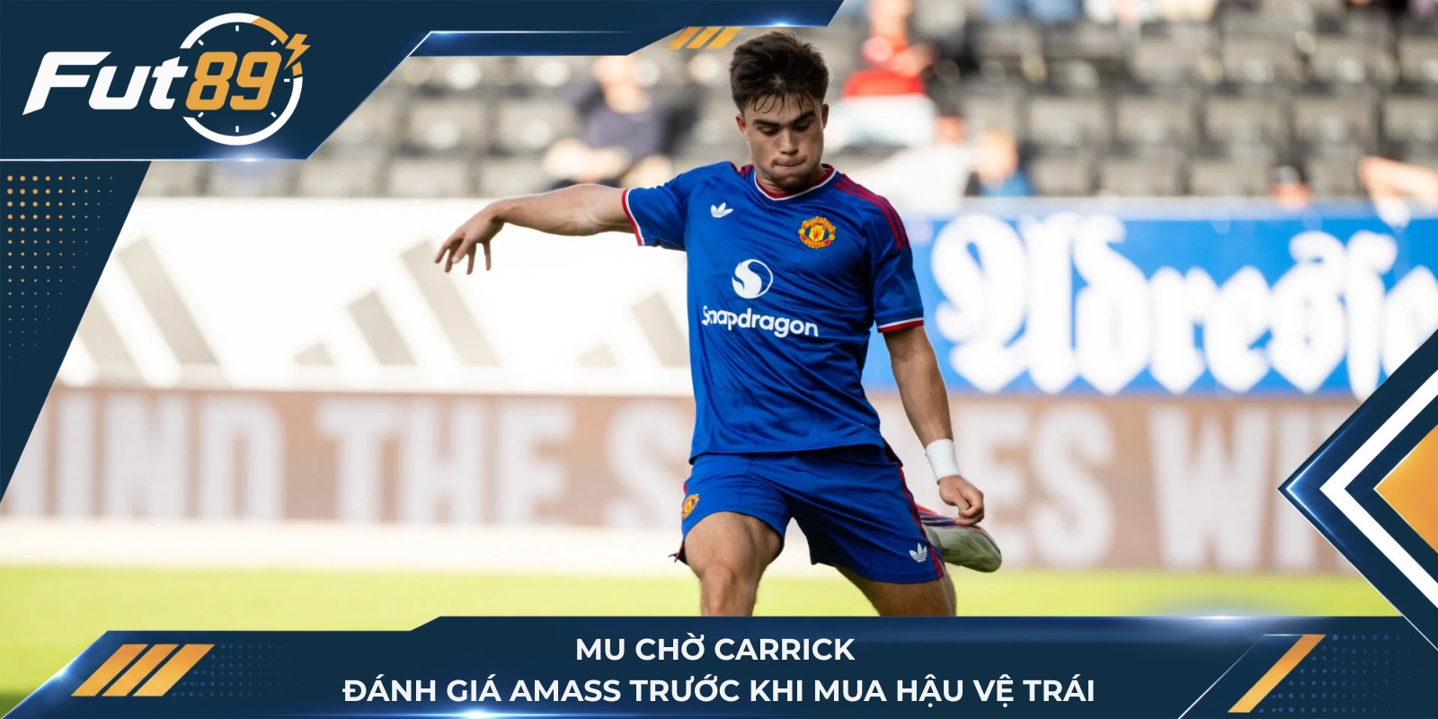 MU chờ Carrick đánh giá Amass trước khi mua hậu vệ trái