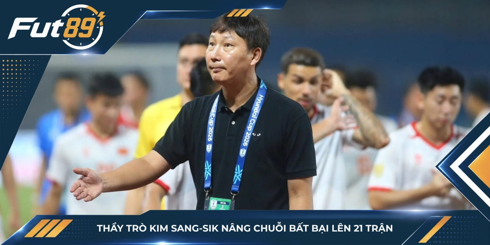 Thầy trò Kim Sang-sik nâng chuỗi bất bại lên 21 trận