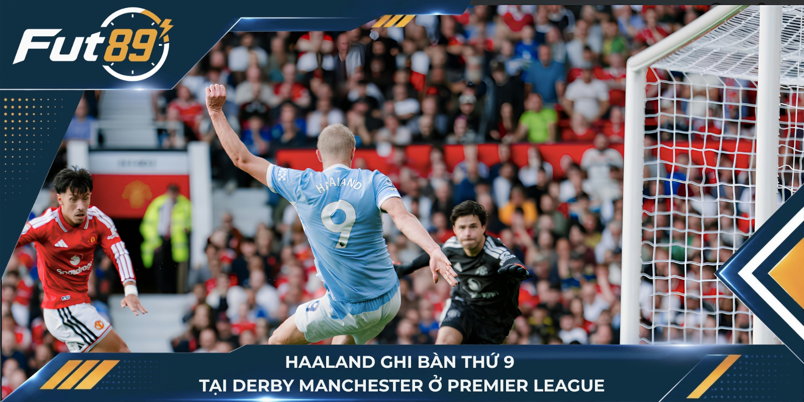 Haaland ghi bàn thứ 9 tại derby Manchester ở Premier League