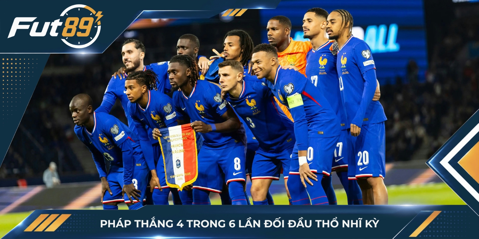 Pháp thắng 4 trong 6 lần đối đầu Thổ Nhĩ Kỳ