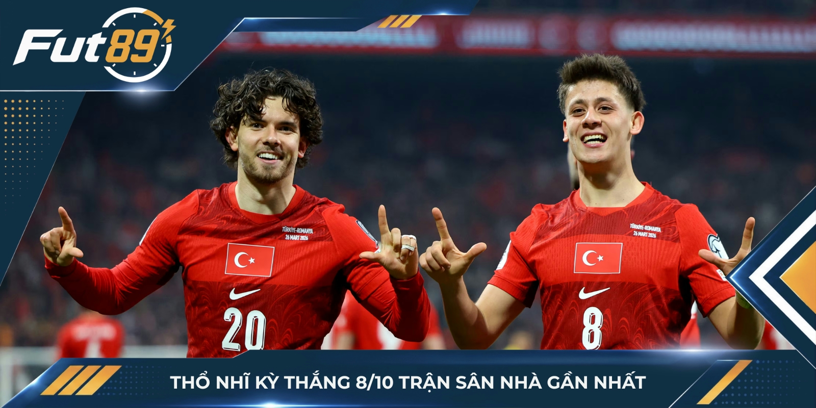 Thổ Nhĩ Kỳ thắng 8/10 trận sân nhà gần nhất