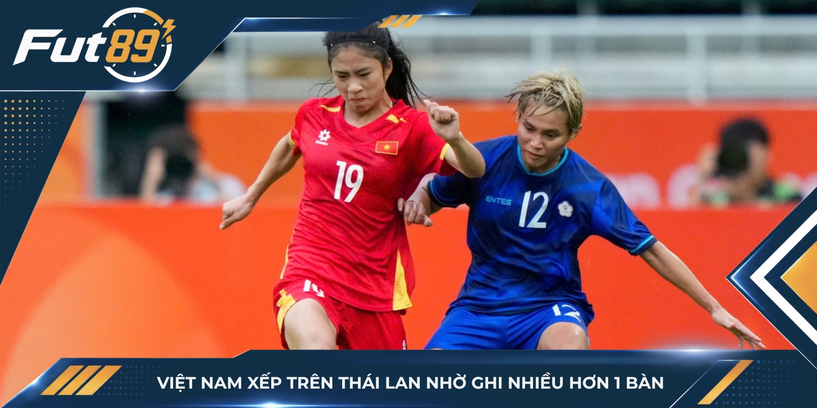 Việt Nam xếp trên Thái Lan nhờ ghi nhiều hơn 1 bàn