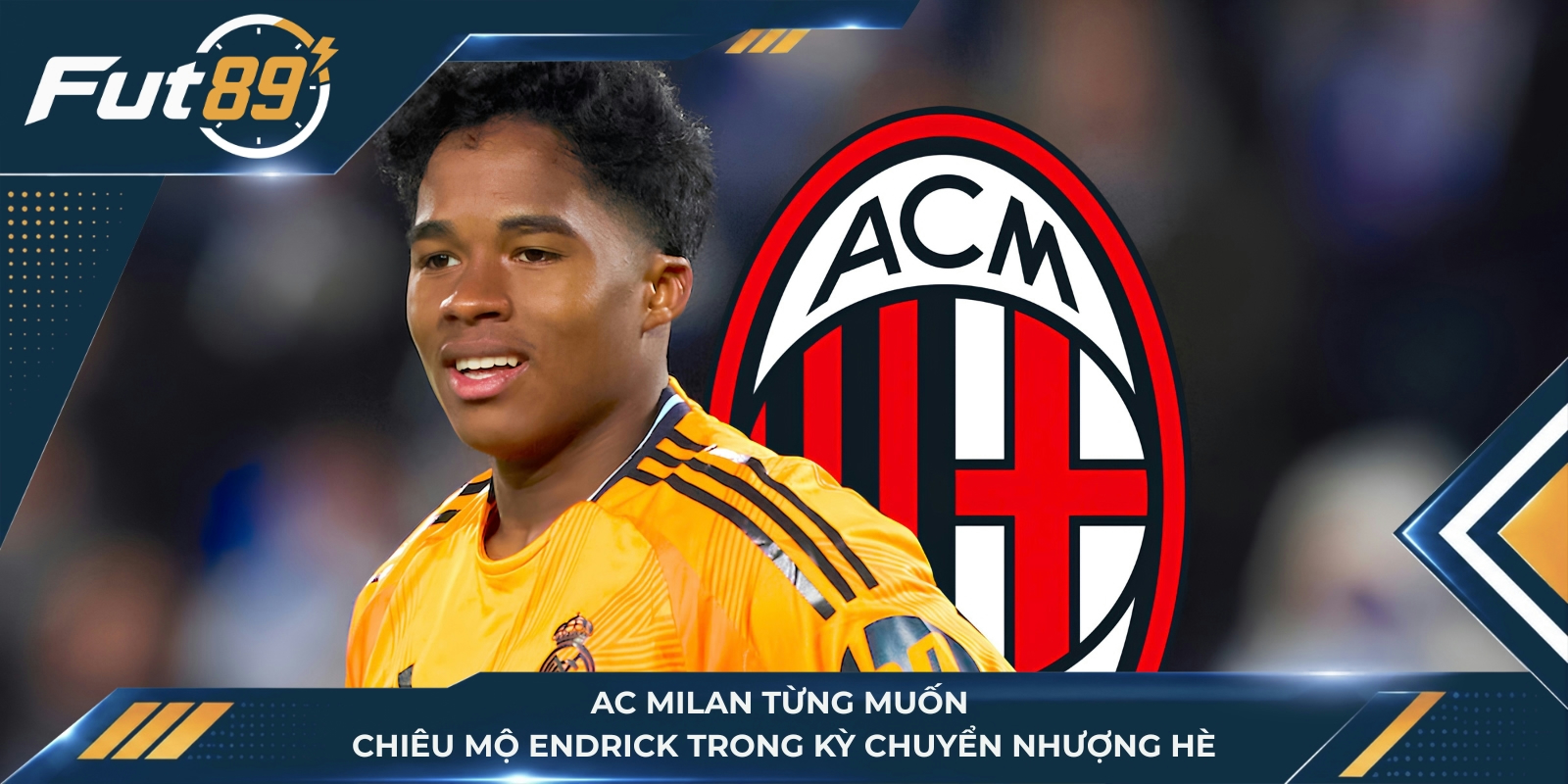 AC Milan từng muốn chiêu mộ Endrick trong kỳ chuyển nhượng hè
