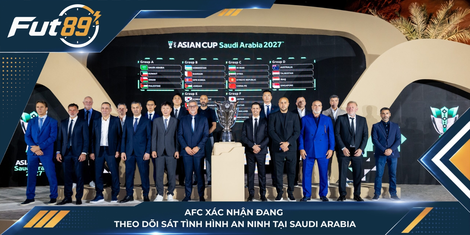 AFC xác nhận đang theo dõi sát tình hình an ninh tại Saudi Arabia