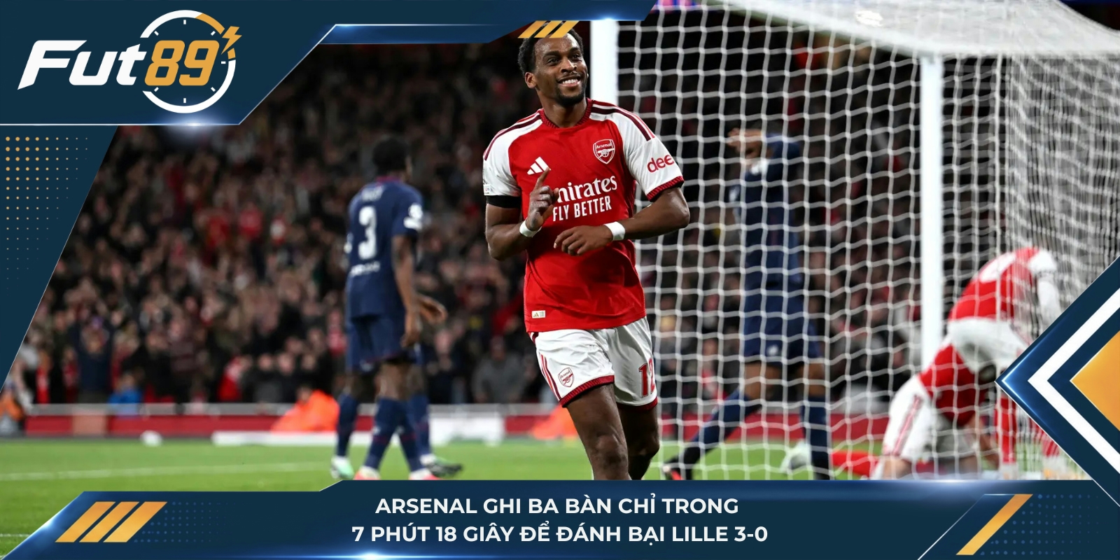 Arsenal ghi ba bàn chỉ trong 7 phút 18 giây để đánh bại Lille 3-0
