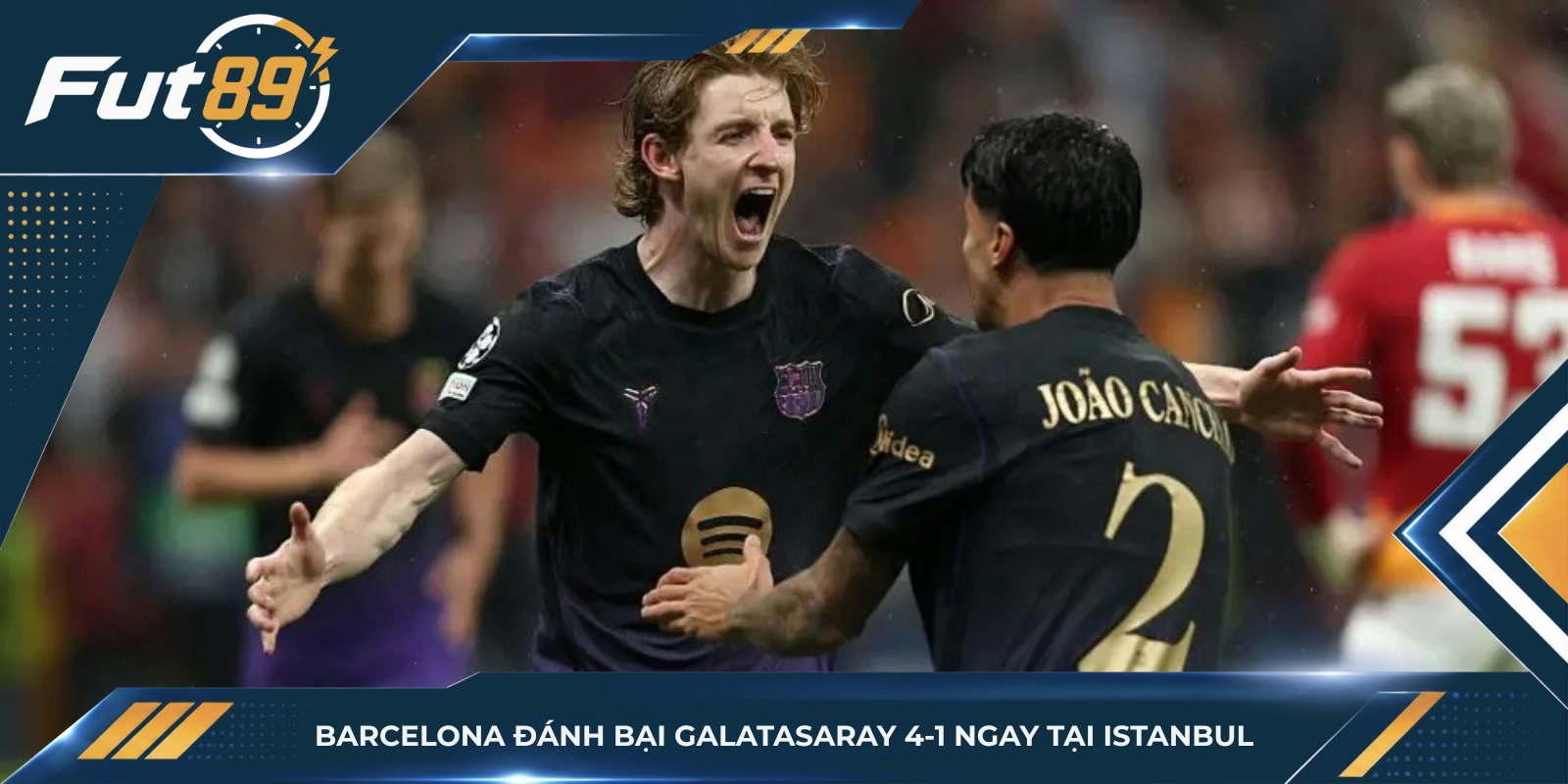 Barcelona đánh bại Galatasaray 4-1 ngay tại Istanbul