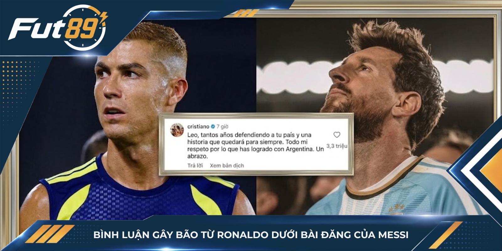 Bình luận gây bão từ Ronaldo dưới bài đăng của Messi