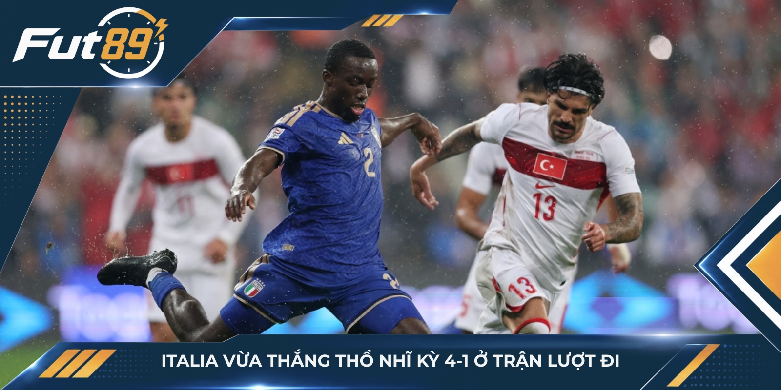 Italia vừa thắng Thổ Nhĩ Kỳ 4-1 ở trận lượt đi